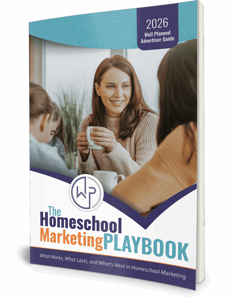 3D book cover of The Homeschool Marketing Playbook 2026, Well Planned Advertiser guide